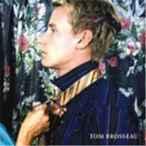 Tom Brosseau - Tom Brosseau