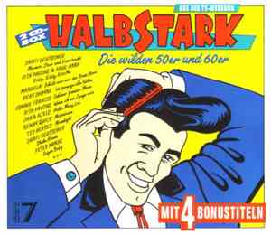 Various - Halbstark (Die Wilden 50er Und 60er)