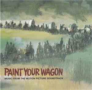 Various - Paint Your Wagon (Music From The Motion Picture Soundtrack)