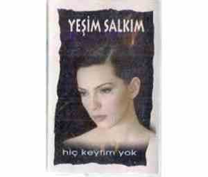 Yeşim Salkım - Hiç Keyfim Yok