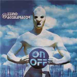 Zzino vs. Accelerator - On / Off