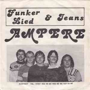 Ampere - Funkerlied / Jeans
