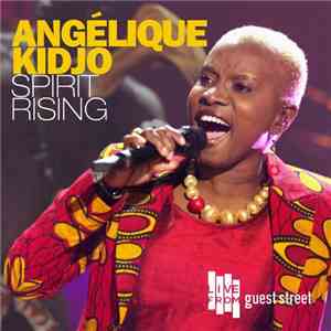 Angélique Kidjo - Spirit Rising
