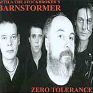 Attila The Stockbroker's Barnstormer - Zero Tolerance