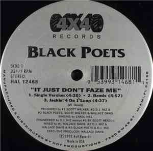 Black Poets - It Just Don't Faze Me / Da Hand That Rob's The Craddle