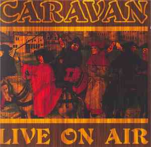 Caravan - Live On Air