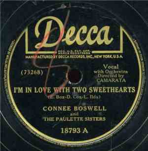 Connie Boswell And The Paulette Sisters - I'm In Love With Two Sweethearts  ...