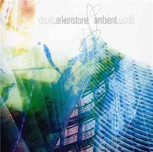 David Arkenstone - Ambient World