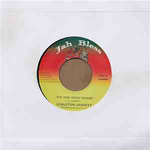 Eckelton Jarrett - It's The High Grade