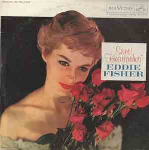 Eddie Fisher With Hugo Winterhalter Orchestra - Sweet Heartaches