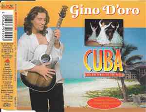 Gino D'Oro - Cuba - Dein Rhythmus Ist Der Salsa