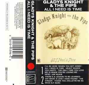 Gladys Knight And The Pips - All I Need Is Time