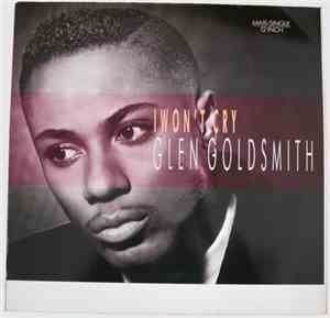 Glen Goldsmith - I Won't Cry