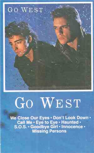 Go West - Go West
