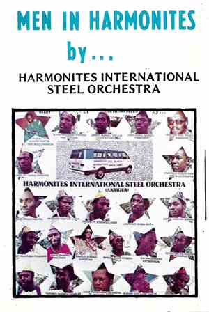 Harmonites International Steel Orchestra - Men In Harmonites