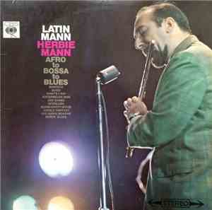 Herbie Mann - Latin Mann (Afro To Bossa To Blues)