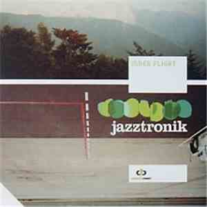 Jazztronik - Inner Flight