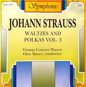 Johann Strauss - Waltzes And Polkas Vol. 3