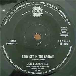 Jon Blanchfield - Baby Get In The Groove