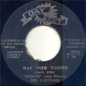 Juliane / The Gaytones - Way Over Yonder