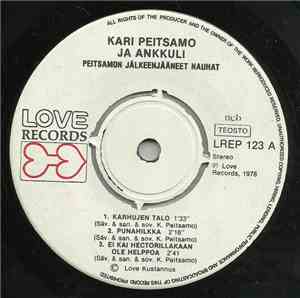Kari Peitsamo Ja Ankkuli - Peitsamon Jälkeenjääneet Nauhat