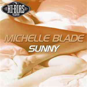 Michelle Blade - Sunny