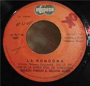 Nelson Pinedo, Nelson Alizo - La Roncona