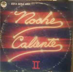 Noche Caliente - Noche Caliente II