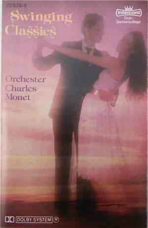 Orchester Charles Monet - Swinging Classics