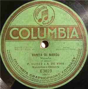 P. Eliseo E A. De Vivo - Banda Di Nardò / Serenata Di Silvestri