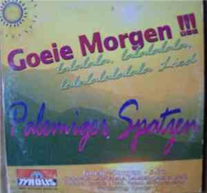 Palemiger Spatzen - Goeie Morgen !!! (Lalalala, Lalalalala, Lalalalalalala  ...