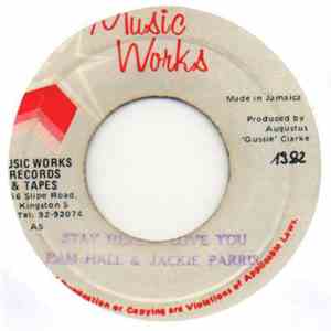 Pam Hall & Jacke Parris - Stay Here & Love You