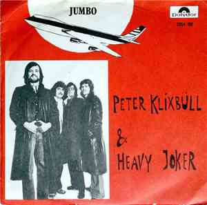 Peter Klixbüll & Heavy Joker - Jumbo
