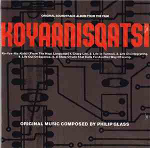 Philip Glass - Koyaanisqatsi (Original Soundtrack Album From The Film)