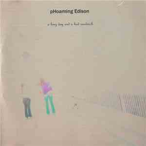 pHoaming Edison - A Long Day And A Bad Sandwich