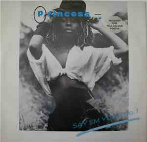 Princess - Say I'm Your No. 1