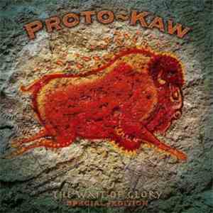 Proto-Kaw - The Wait Of Glory