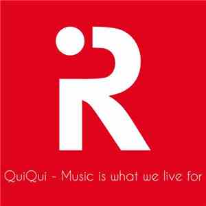 QuiQui - Music Is What We Live For