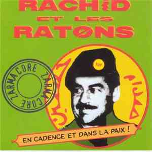 Rachid Et Les Ratons - En Cadence Et Dans La Paix !