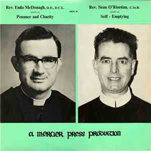 Rev. Enda McDonagh, D.D., D.C.L. / Rev. Sean O'Riordan, C.Sr.R. - Penance A ...