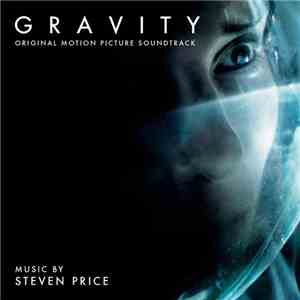 Steven Price - Gravity (Original Motion Picture Soundtrack)