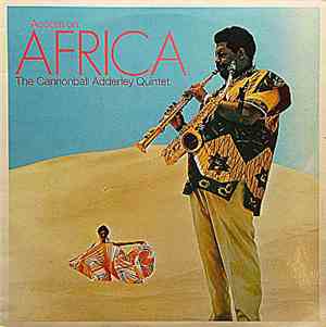 The Cannonball Adderley Quintet - Accent On Africa