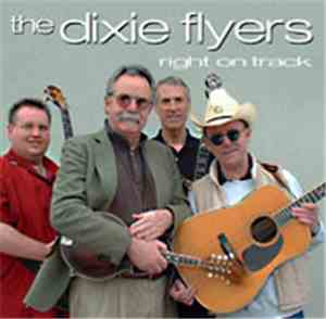 The Dixie Flyers  - Right On Track