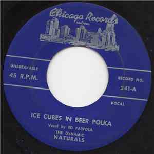 The Dynamic Naturals - Ice Cubes In Beer Polka