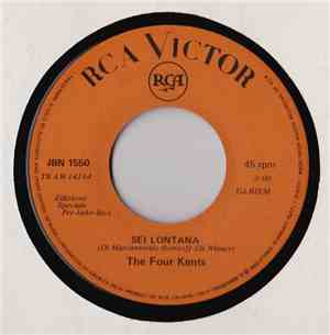 The Four Kents - Sei Lontana