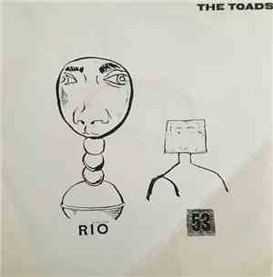 The Toads  - Rio 53