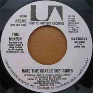 Tom McKeon - Hard Time Charlie Soft-Shoes