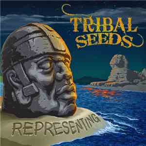 Tribal Seeds - Representing