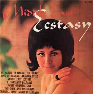 Unknown Artist - Middle East Ecstasy