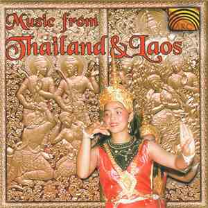 Unknown Artist - Music From Thailand And Laos